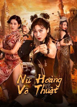 Phim Nữ Hoàng Võ Thuật 2020