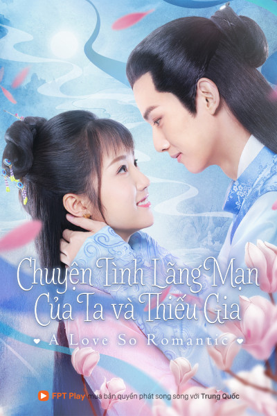 Chuyện Tình Lãng Mạn Của Ta Và Thiếu Gia, A Love So Romantic - Ngu Thư Hân