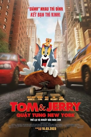 Tom Và Jerry: Quậy tung New York, Tom Và Jerry: The Movie - Tim Story