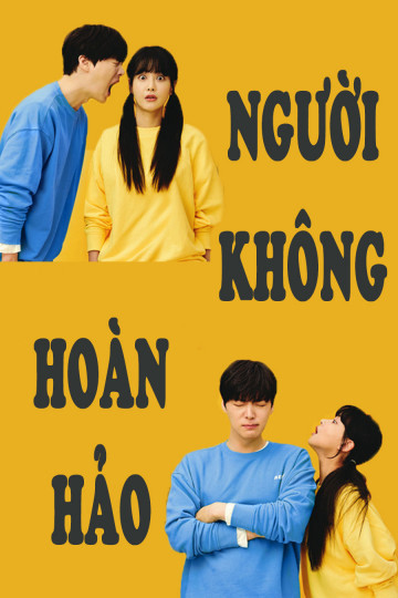 Người Không Hoàn Hảo, People with Flaws - Ahn Jae Hyun