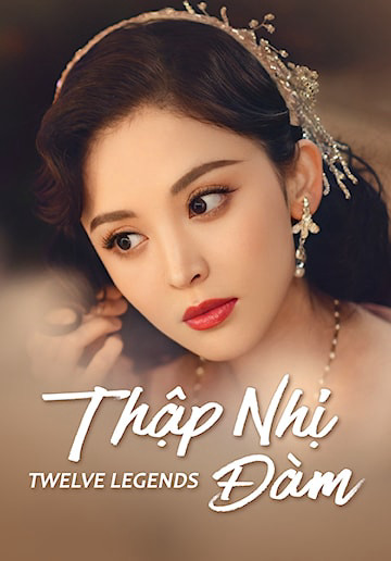 Phim Thập Nhị Đàm 2021