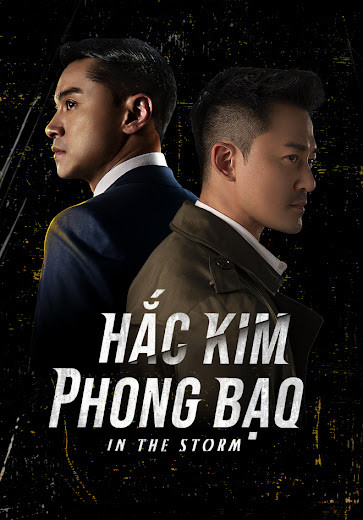 Phim Hắc Kim Phong Bạo 2022