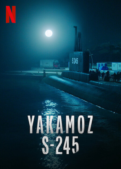 Phim Tàu Ngầm Yakamoz S-245 2022