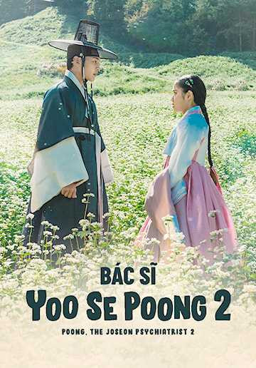 Phim Bác Sĩ Tâm Thần Joseon Yoo Se Poong 2 2023