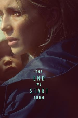 Bắt Đầu Từ Sự Kết Thúc, The End We Start From - Katherine Waterston