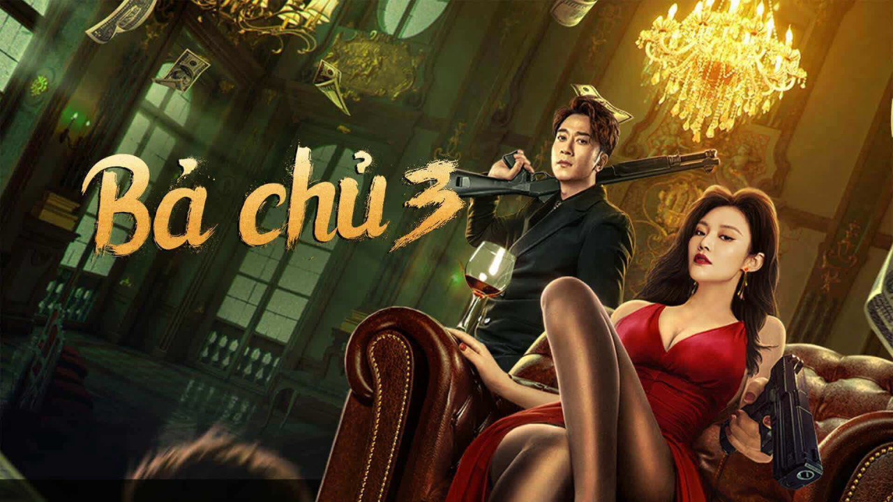 Bà Chủ 3 - Queen Of Triads 3