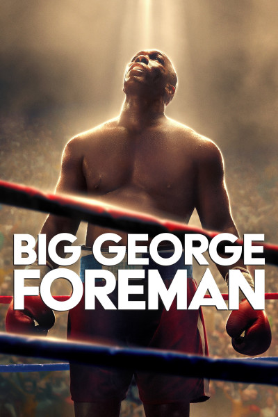 George Foreman Hành Trình Vĩ Đại, Big George Foreman - George Tillman