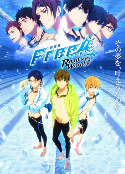 Phim Free! Movie 3: Road To The World - Yume 2019