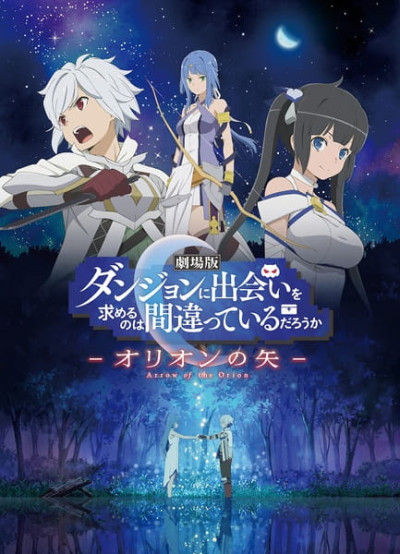 Phim Dungeon Ni Deai Wo Motomeru No Wa Machigatteiru Darou Ka Movie: Orion No Ya 2019