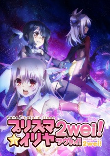 Phim Fate/Kaleid Liner Prisma☆Illya 2Wei! 2014