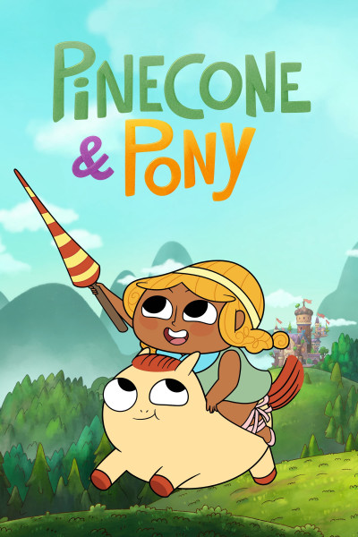 Phim Pinecone & Pony Phần 1 2022