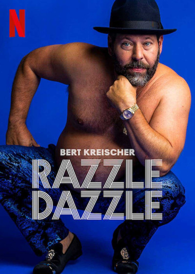 Bert Kreischer: Huyên Náo, Bert Kreischer: Razzle Dazzle - Jeff Tomsic