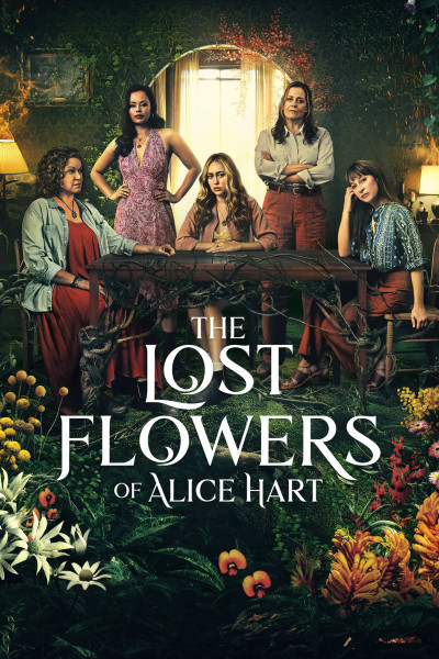 Phim The Lost Flowers Of Alice Hart 2023