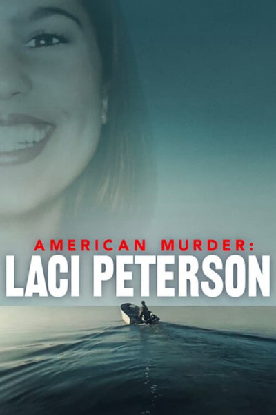 Phim Án Mạng Nước Mỹ: Laci Peterson 2024