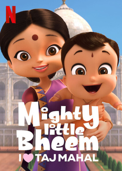 Nhóc Bheem Quả Cảm: Em Yêu Taj Mahal, Mighty Little Bheem: I Love Taj Mahal - aranya kaur