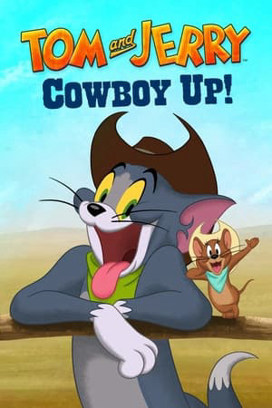 Phim Tom And Jerry: Cowboy Up 2022