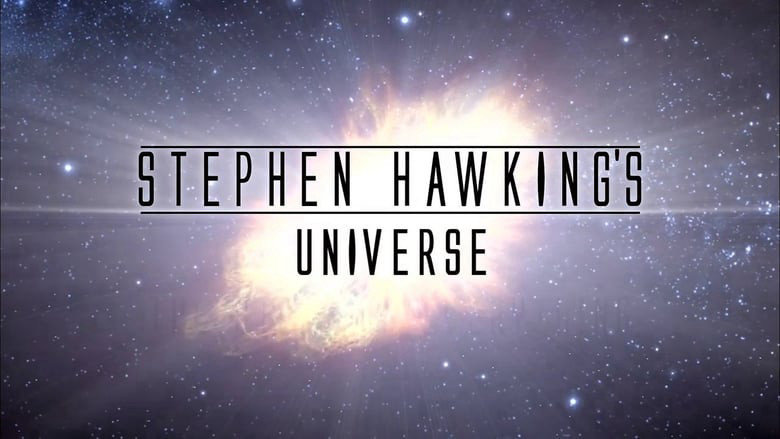 Khám Phá Vũ Trụ Cùng Stephen Hawking - Into The Universe With Stephen Hawking