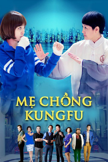 Phim Mẹ Chồng Kungfu 2016