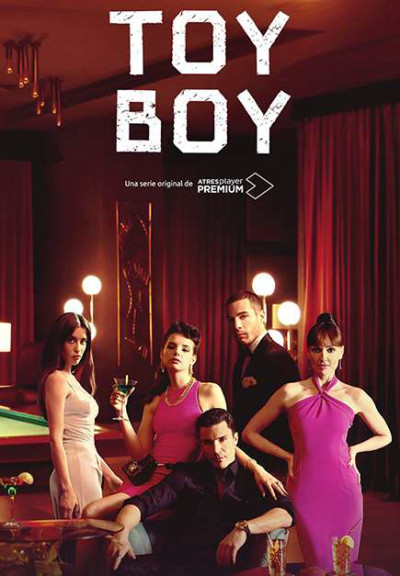 Cậu Bé Đồ Chơi Phần 2, Toy Boy Season 2 - María Pedraza