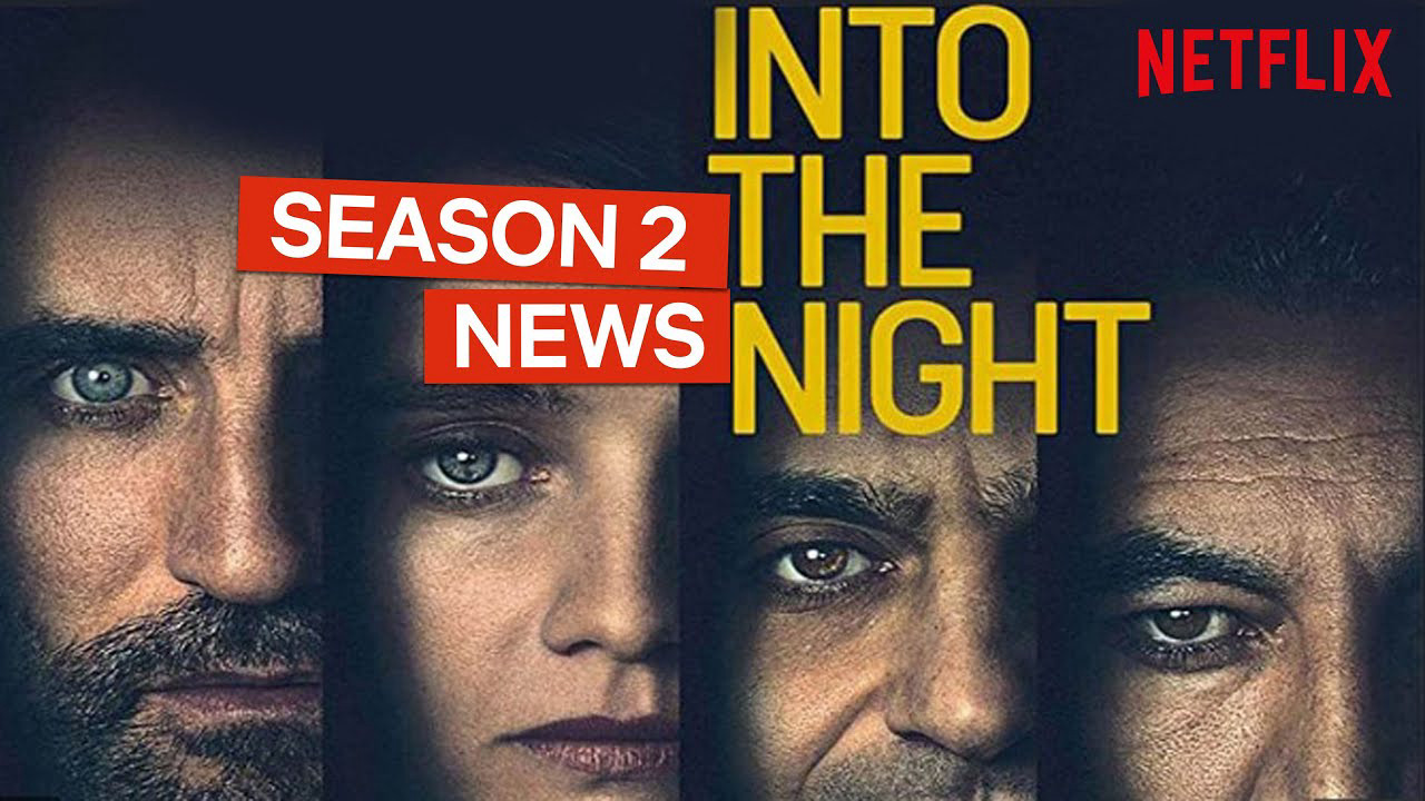 Vào Đêm Đen Phần 2 - Into The Night Season 2