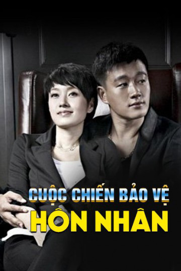 Phim Cuộc Chiến Bảo Vệ Hôn Nhân 2015