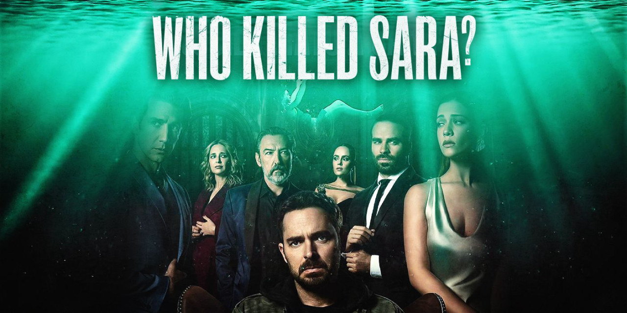 Ai Đã Giết Sara? Phần 1 - Who Killed Sara? Season 1