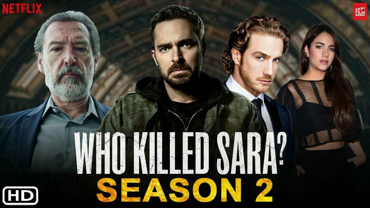 Ai Đã Giết Sara? Phần 2 - Who Killed Sara? Season 2