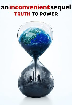 Sự Thật Kinh Hoàng Trên Hành Tinh, An Inconvenient Sequel: Truth To Power - jon shenk