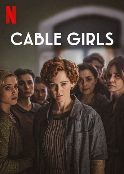 Những Cô Gái Trực Tổng Đài Phần 5, Cable Girls Season 5 - Iria del Río