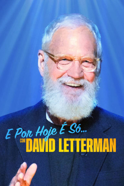 Phim David Letterman: Buổi Diễn Hạ Màn 2022