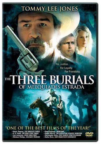 Ba Lần Chôn Cất, The Three Burials Of Melquiades Estrada - tommy lee jones