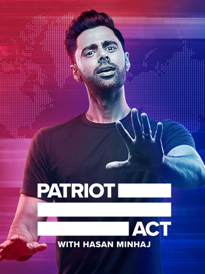 Đạo Luật Yêu Nước Với Hasan Minhaj Phần 1, Patriot Act With Hasan Minhaj Season 1 - Hasan Minhaj