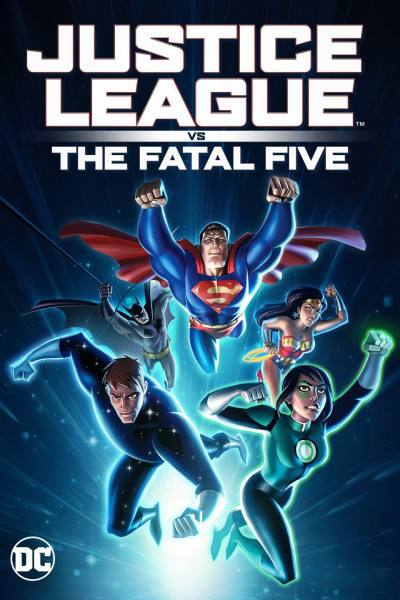 Phim Liên Minh Công Lý Đối Đầu Fatal Five 2019