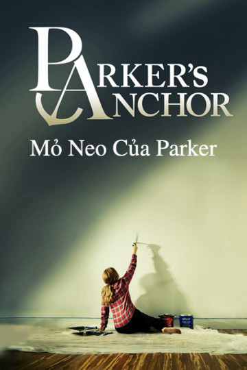 Phim Mỏ Neo Của Parker 2018