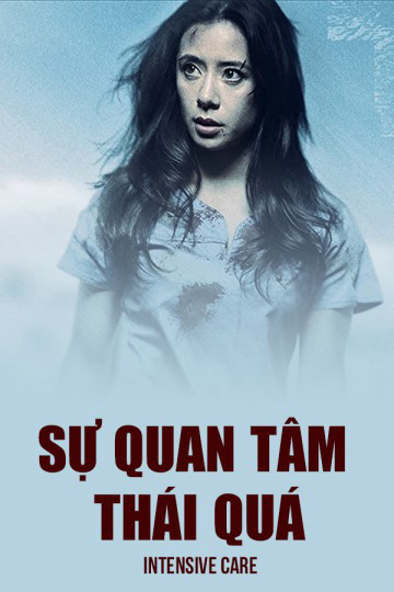 Phim Sự Quan Tâm Thái Quá 2018