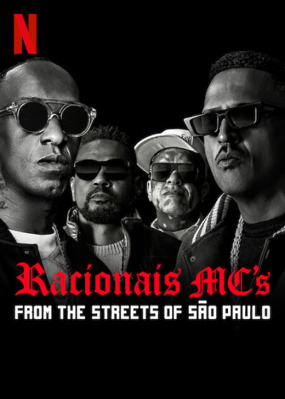 Racionais Mcs: Từ Những Con Phố São Paulo - Racionais Mcs: From The Streets Of São Paulo