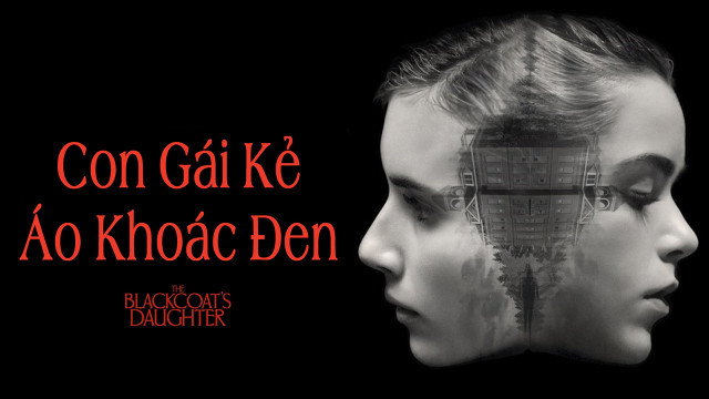 Con Gái Kẻ Áo Khoác Đen - The Blackcoats Daughter