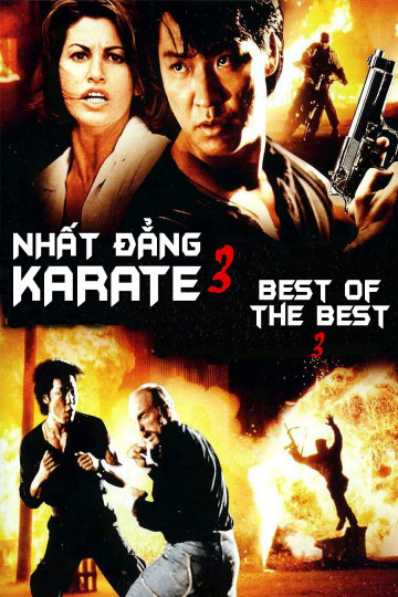 Nhất Đẳng Karate 3 - Best Of The Best 3