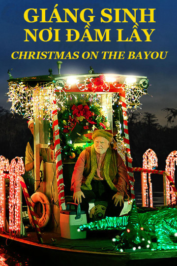 Giáng Sinh Nơi Đầm Lầy, Christmas On The Bayou - randy travis