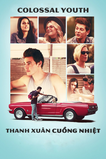 Thanh Xuân Cuồng Nhiệt, Colossal Youth - Paulina Chavez