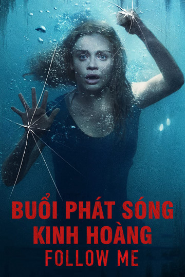 Buổi Phát Sóng Kinh Hoàng, Follow Me - Holland Roden