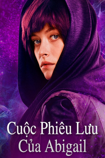 Phim Cuộc Phiêu Lưu Của Abigail 2019