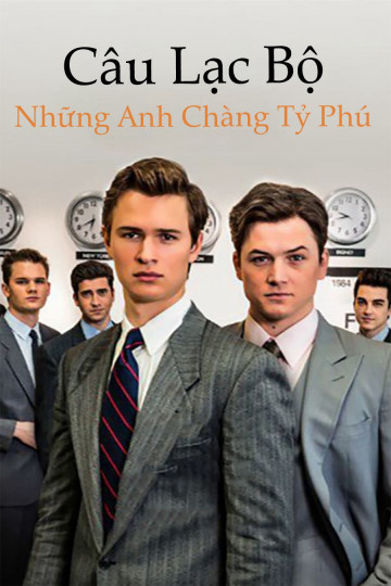 Phim Câu Lạc Bộ Những Anh Chàng Tỷ Phú 2018