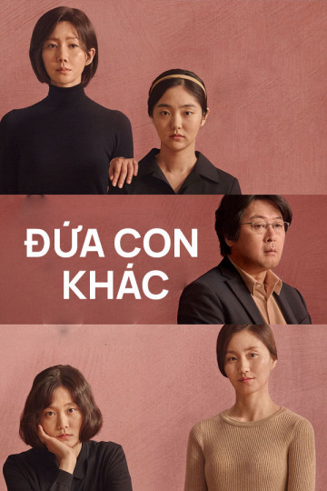 Phim Đứa Con Khác 2019