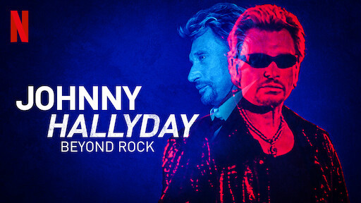 Johnny Hallyday: Hơn Cả Rock - Johnny Hallyday: Beyond Rock