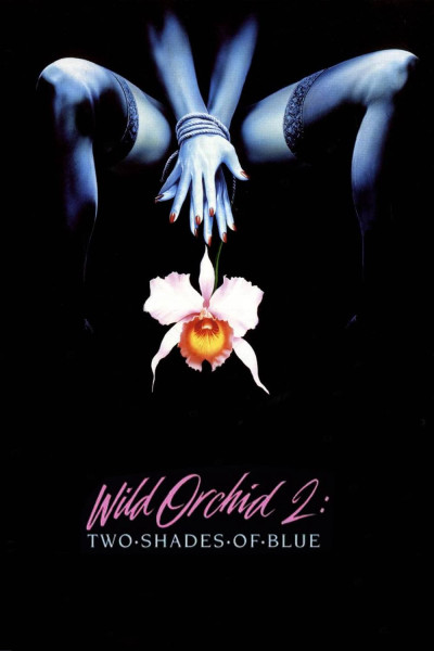 Phim Wild Orchid Ii: Two Shades Of Blue 1991