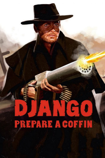 Phim Django, Prepare A Coffin 1968