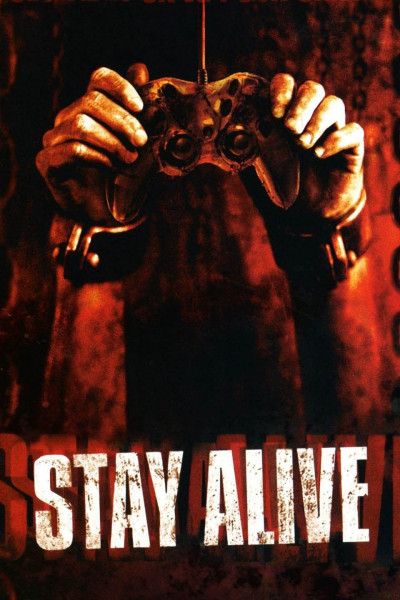 Phim Stay Alive 2006