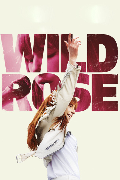 Bông Hồng Hoang Dại, Wild Rose - Jessie Buckley