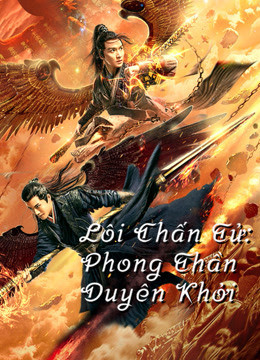 Phim Lôi Chấn Tử: Phong Thần Duyên Khởi 2021